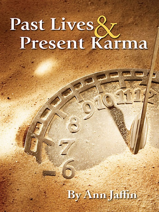 Title details for Past Lives & Present Karma by Ann Jaffin - Available